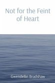Not for the Feint of Heart (eBook, ePUB)
