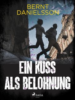 Ein Kuß als Belohnung (eBook, ePUB) - Danielsson, Bernt