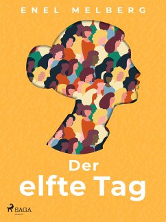 Der elfte Tag (eBook, ePUB) - Melberg, Enel