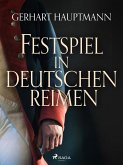 Festspiel in deutschen Reimen (eBook, ePUB)
