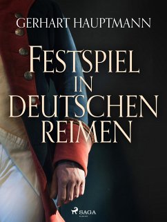 Festspiel in deutschen Reimen (eBook, ePUB) - Hauptmann, Gerhart