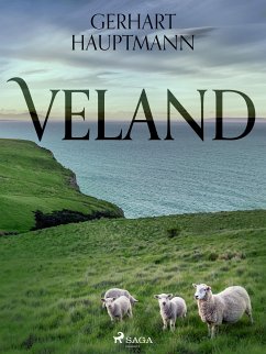 Veland (eBook, ePUB) - Hauptmann, Gerhart