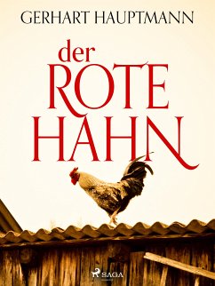 Der rote Hahn (eBook, ePUB) - Hauptmann, Gerhart