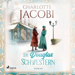 Die Douglas-Schwestern Bd.1 (MP3-Download) - Jacobi, Charlotte