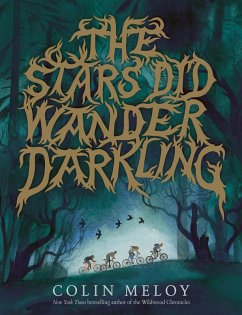 The Stars Did Wander Darkling (eBook, ePUB) - Meloy, Colin