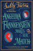 Angelika Frankenstein Makes Her Match (eBook, ePUB)