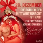 20. Dezember: Die Schuld der Mittwinternacht ist hart – ein erotischer Adventskalender (MP3-Download)