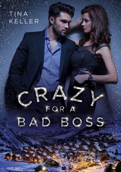 Crazy for a Bad Boss (eBook, ePUB) - Keller, Tina