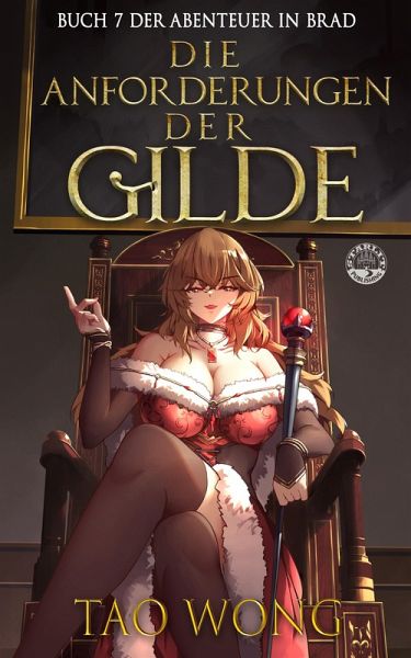 Die Anforderungen der Gilde (eBook, ePUB)