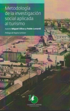 Metodología de la Investigación Social aplicada al Turismo (eBook, PDF) - Oliva, Miguel; Lonardi, Pablo