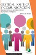 Gestión, política y comunicación... - Bild 1