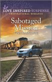 Sabotaged Mission (eBook, ePUB)