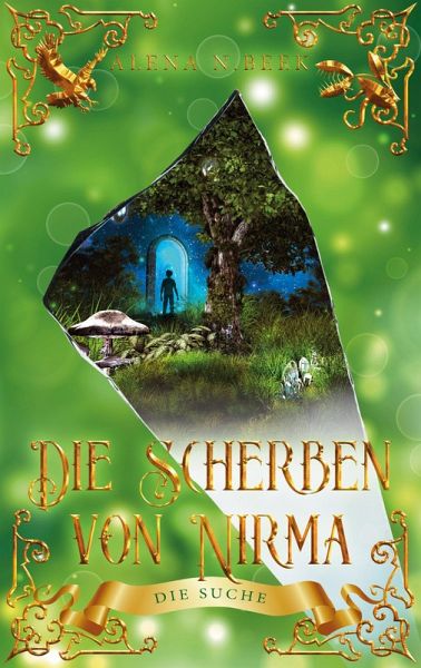 Die Scherben von Nirma - Die Suche (eBook, ePUB) Die Scherben von Nirma - Die Suche (eBook, ePUB)