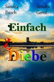 Einfach (L)Diebe (eBook, ePUB)