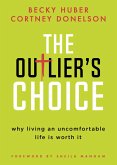 The Outlier's Choice (eBook, ePUB) The Outlier's Choice (eBook, ePUB)