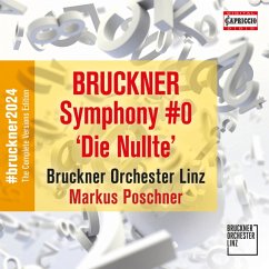 Sinfonie D-Moll 'Die Nullte' - Poschner,Markus/Bruckner Orchester Linz