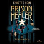 Die Schattenheilerin / Prison Healer Bd.1 (MP3-Download)