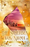 Die Scherben von Nirma - Die Entscheidung (eBook, ePUB)