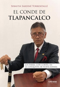 El conde de Tlapancalco (eBook, ePUB) - Sardiné Torrentallé, Sebastià