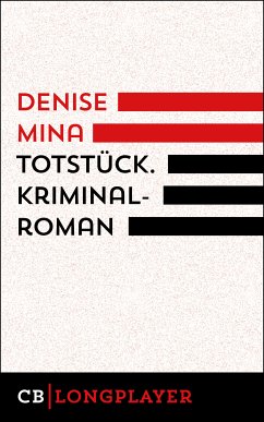 Totstück (eBook, ePUB) - Mina, Denise