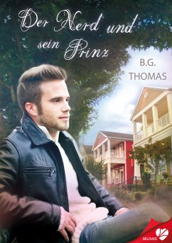 Der Nerd und sein Prinz (eBook, ePUB) - Thomas, B.G.