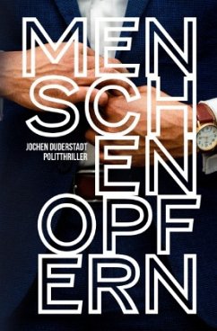 Menschen opfern - Duderstadt, Jochen