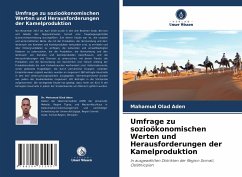 Umfrage zu sozioökonomischen Werten und Herausforderungen der Kamelproduktion - Olad Aden, Mahamud