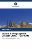 Soziale Bewegungen in Greater China - Fünf Gifte