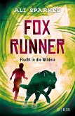 Flucht in die Wildnis / Fox Runner Bd.3 (Mängelexemplar)