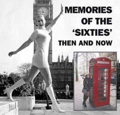 Cover Memories of the 'Sixties' Then and Now
