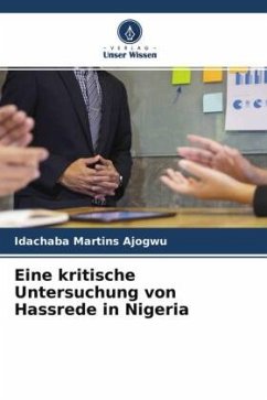 Eine kritische Untersuchung von Hassrede in Nigeria - Martins Ajogwu, Idachaba