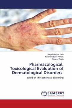 Pharmacological, Toxicological Evaluation of Dermatological Disorders