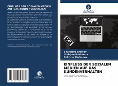 EINFLUSS DER SOZIALEN MEDIEN AUF DAS KUNDENVERHALTEN - Erkinov, Shakhzod;Rakhimov, Umidjon;Kurbonov, Bekhruz