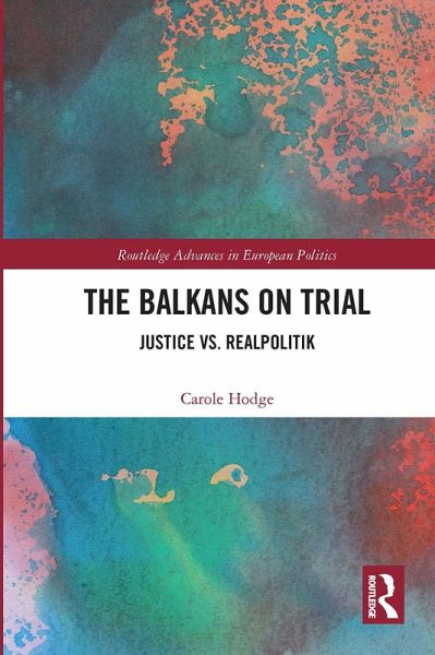 The Balkans on Trial The Balkans on Trial