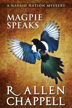 Magpie Speaks - Chappell, R Allen