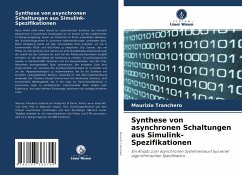 Synthese von asynchronen Schaltungen aus Simulink-Spezifikationen - Tranchero, Maurizio