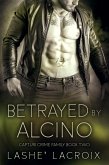 Betrayed by Alcino (eBook, ePUB)