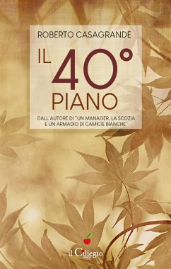 Il 40° piano (eBook, ePUB) - Casagrande, Roberto