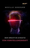 Der kreative Einsatz von Vorstellungskraft (übersetzt) (eBook, ePUB)