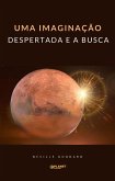 Uma imaginação despertada e a busca (traduzido) (eBook, ePUB)