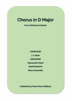 Chorus in D Major from Christmas Oratorio by J. S. Bach (eBook, ePUB) - Macrì, Alessandro