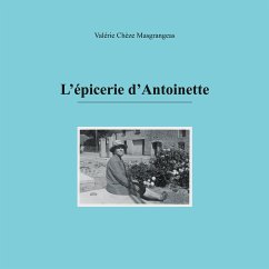 L'épicerie d'Antoinette (eBook, ePUB) - Chèze Masgrangeas, Valérie