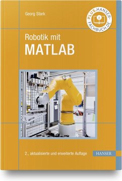 Robotik mit MATLAB - Stark, Georg