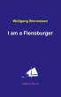 I am a Flensburger (eBook, ePUB) - Bild 1