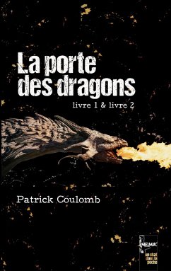 La porte des dragons (eBook, ePUB) - Coulomb, Patrick