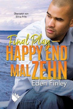 Final Play - Happy End mal zehn (eBook, ePUB) - Finley, Eden