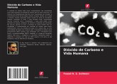 Dióxido de Carbono e Vida Humana Dióxido de Carbono e Vida Humana