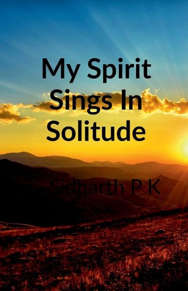 My Spirit Sings in Solitude