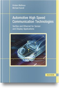 Automotive High Speed Communication Technologies - Matheus, Kirsten;Kaindl, Michael