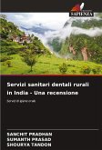 Servizi sanitari dentali rurali in India - Una recensione